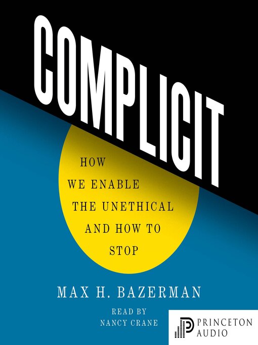 Title details for Complicit by Max H. Bazerman - Available